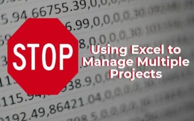 Stop Using Excel to Manage Multiple Projects