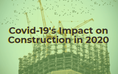 How Covid-19 Has Impacted Construction in 2020