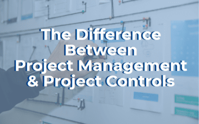 The Difference Between Project Management & Project Controls